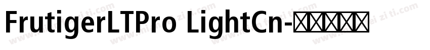 FrutigerLTPro LightCn字体转换